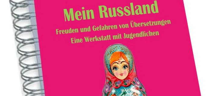 Ein Ausschnitt der Titelseite für die geplante Broschüre „Mein Russland“